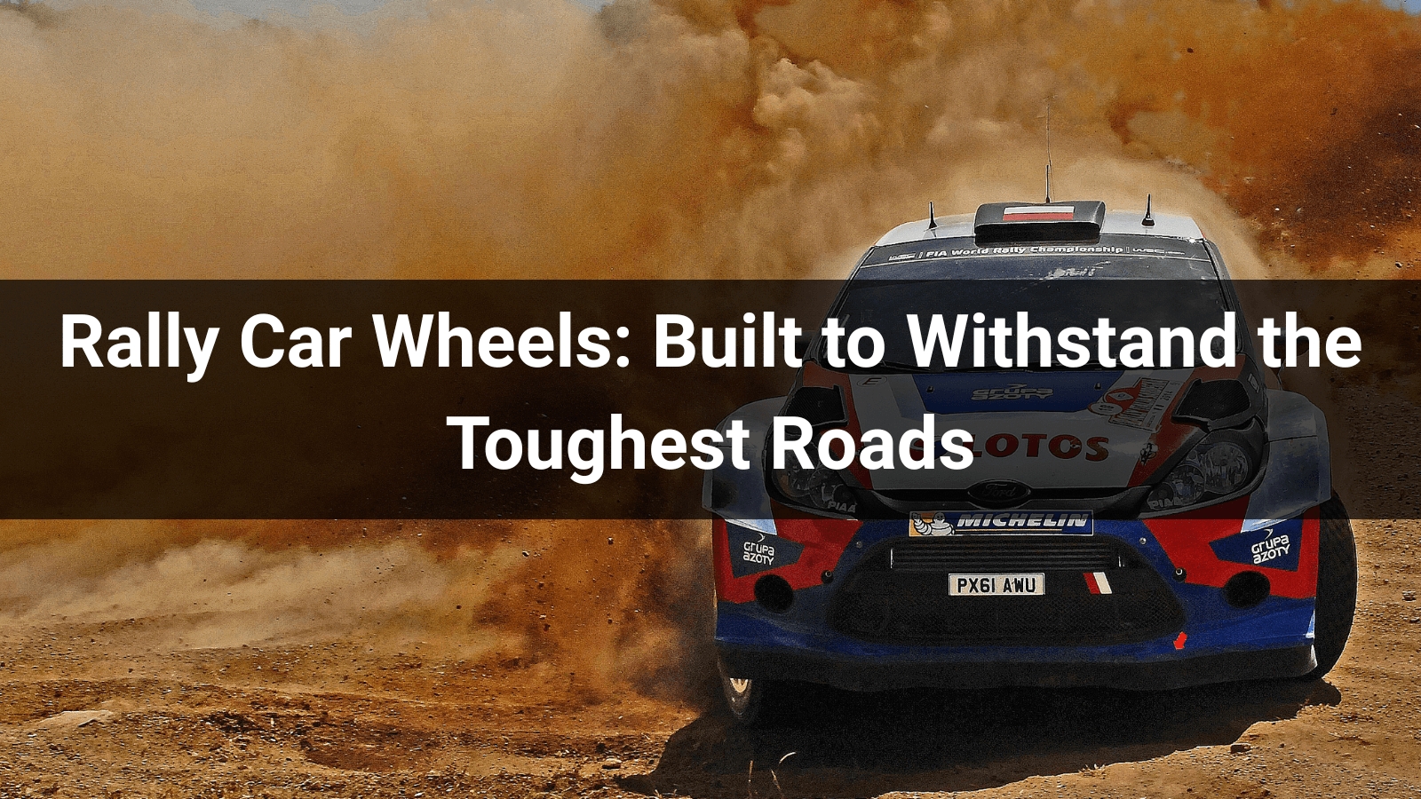 Rally Car Wheels: Built to Withstand the Toughest Roads