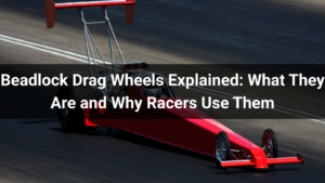 Beadlock Drag Wheels