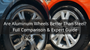 Sind Aluräder besser als Stahlräder? Vollständiger Vergleich & Expertenleitfaden