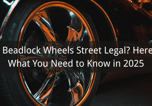 Are Beadlock Wheels Street Legal? Here’s What You Need to Know in 2025